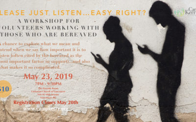 Please Just Listen: A Workshop for Volunteers Working With Those Who Are Bereaved
